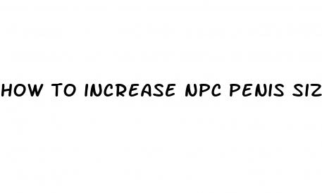 how to increase npc penis size sos