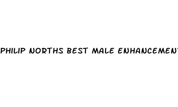 philip norths best male enhancement supplement