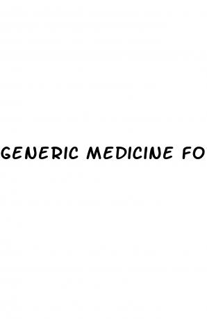generic medicine for erectile dysfunction