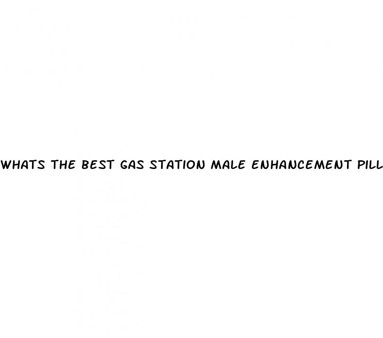 whats the best gas station male enhancement pills