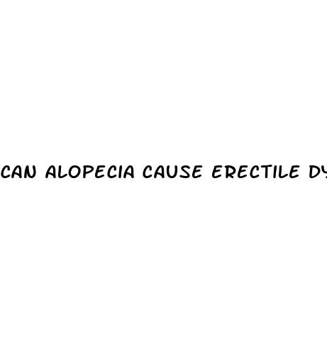 can alopecia cause erectile dysfunction