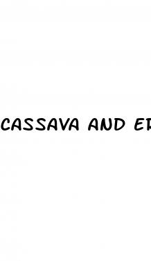 cassava and erectile dysfunction