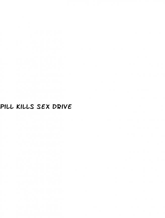 pill kills sex drive