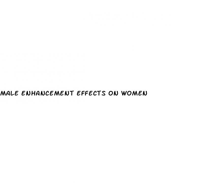 male enhancement effects on women