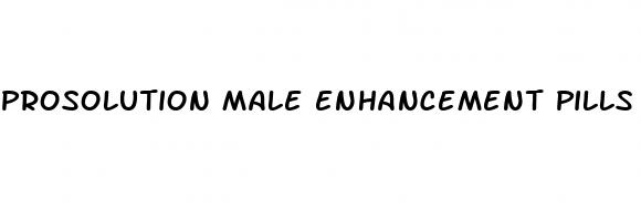 prosolution male enhancement pills