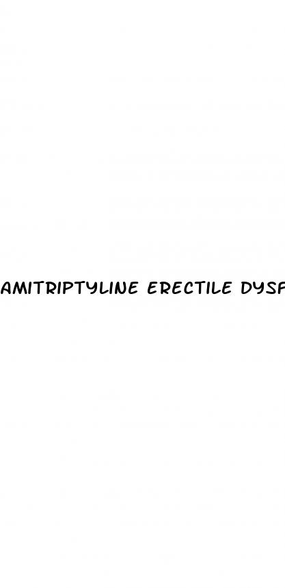 amitriptyline erectile dysfunction reddit