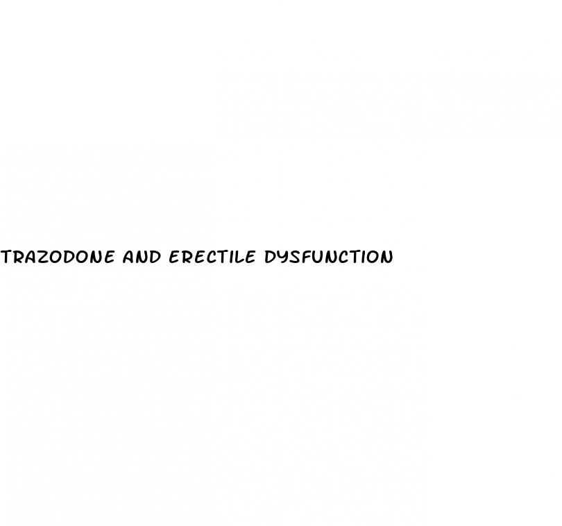trazodone and erectile dysfunction