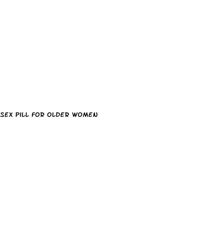 sex pill for older women