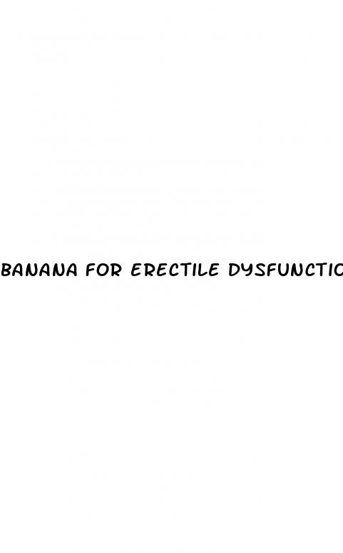 banana for erectile dysfunction