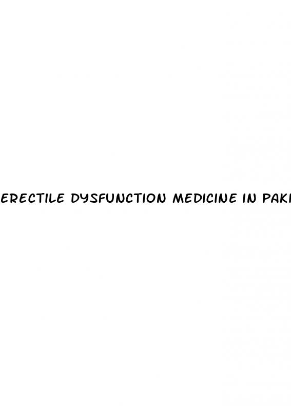erectile dysfunction medicine in pakistan