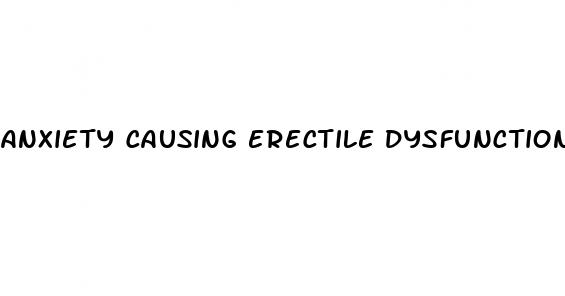 anxiety causing erectile dysfunction
