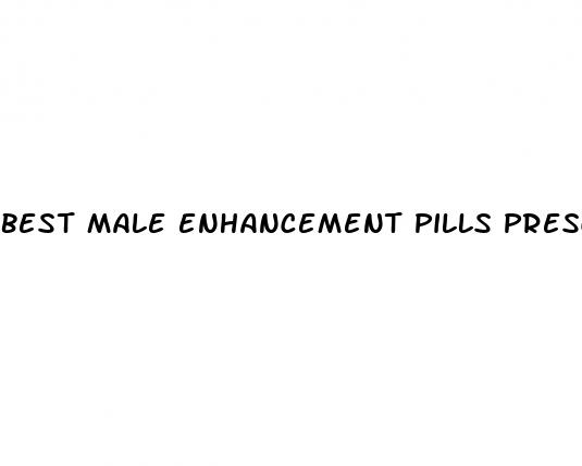 best male enhancement pills prescription