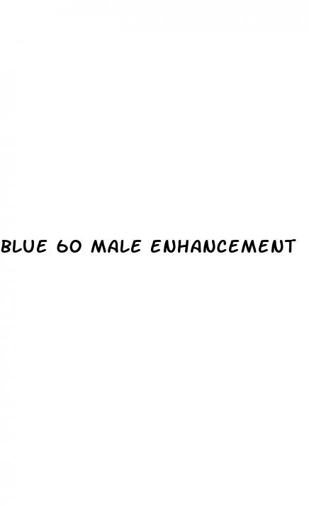 blue 60 male enhancement