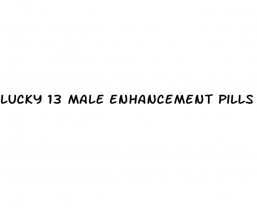 lucky 13 male enhancement pills
