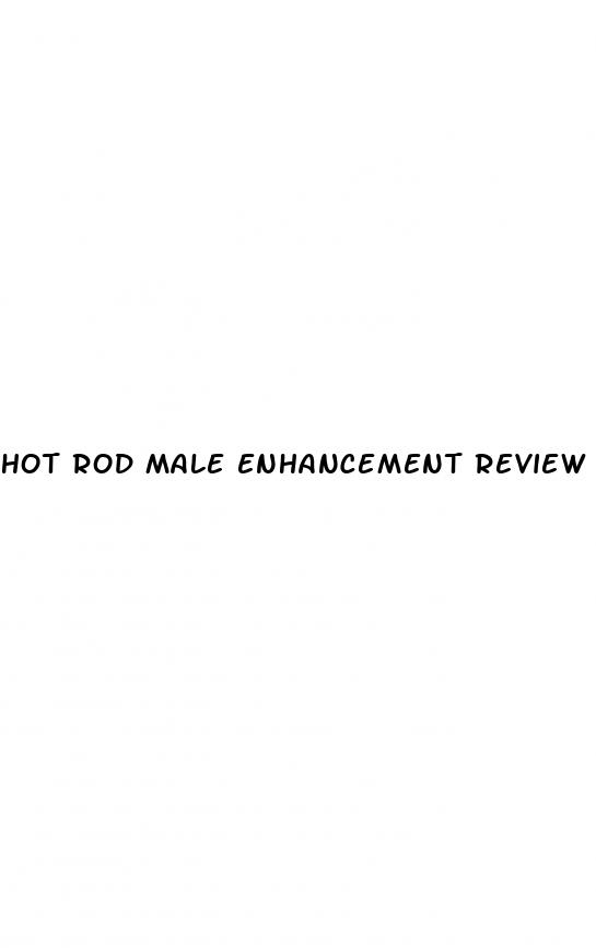 hot rod male enhancement review