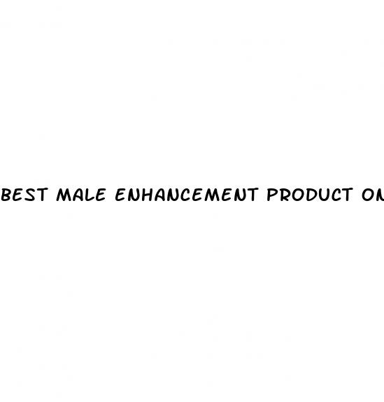 best male enhancement product on the market