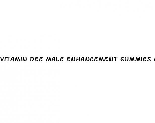 vitamin dee male enhancement gummies australia
