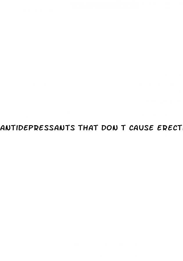 antidepressants that don t cause erectile dysfunction