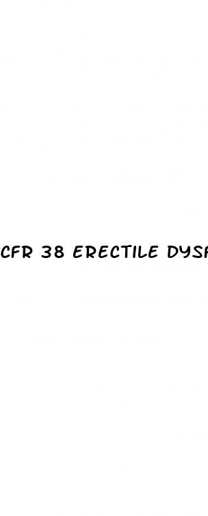 cfr 38 erectile dysfunction