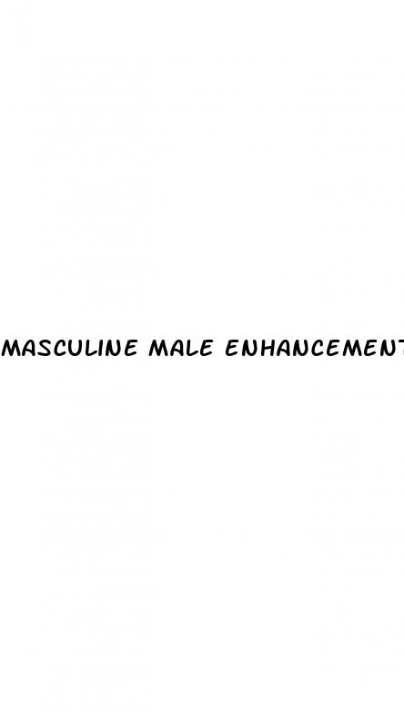 masculine male enhancement