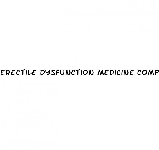 erectile dysfunction medicine comparison
