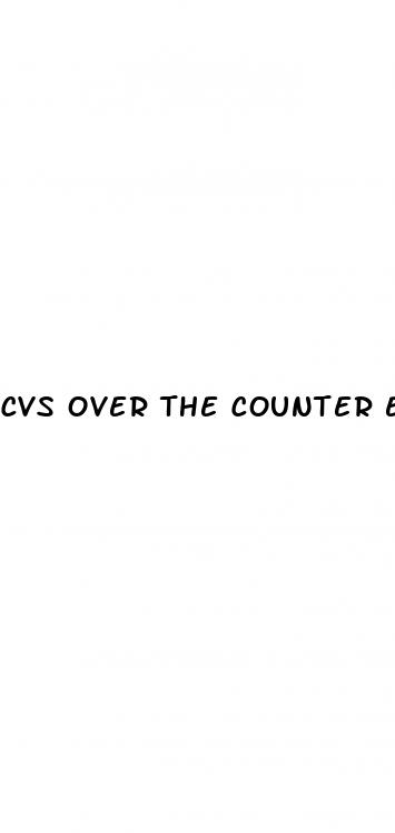 cvs over the counter erectile dysfunction