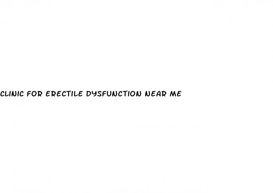 clinic for erectile dysfunction near me