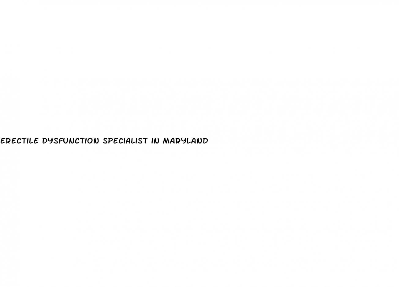 erectile dysfunction specialist in maryland