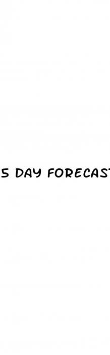 5 day forecast for erectile dysfunction