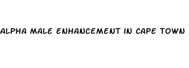 alpha male enhancement in cape town