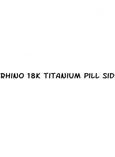 rhino 18k titanium pill side effects