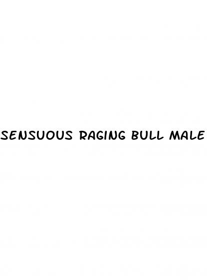sensuous raging bull male enhancement formula 100ml review