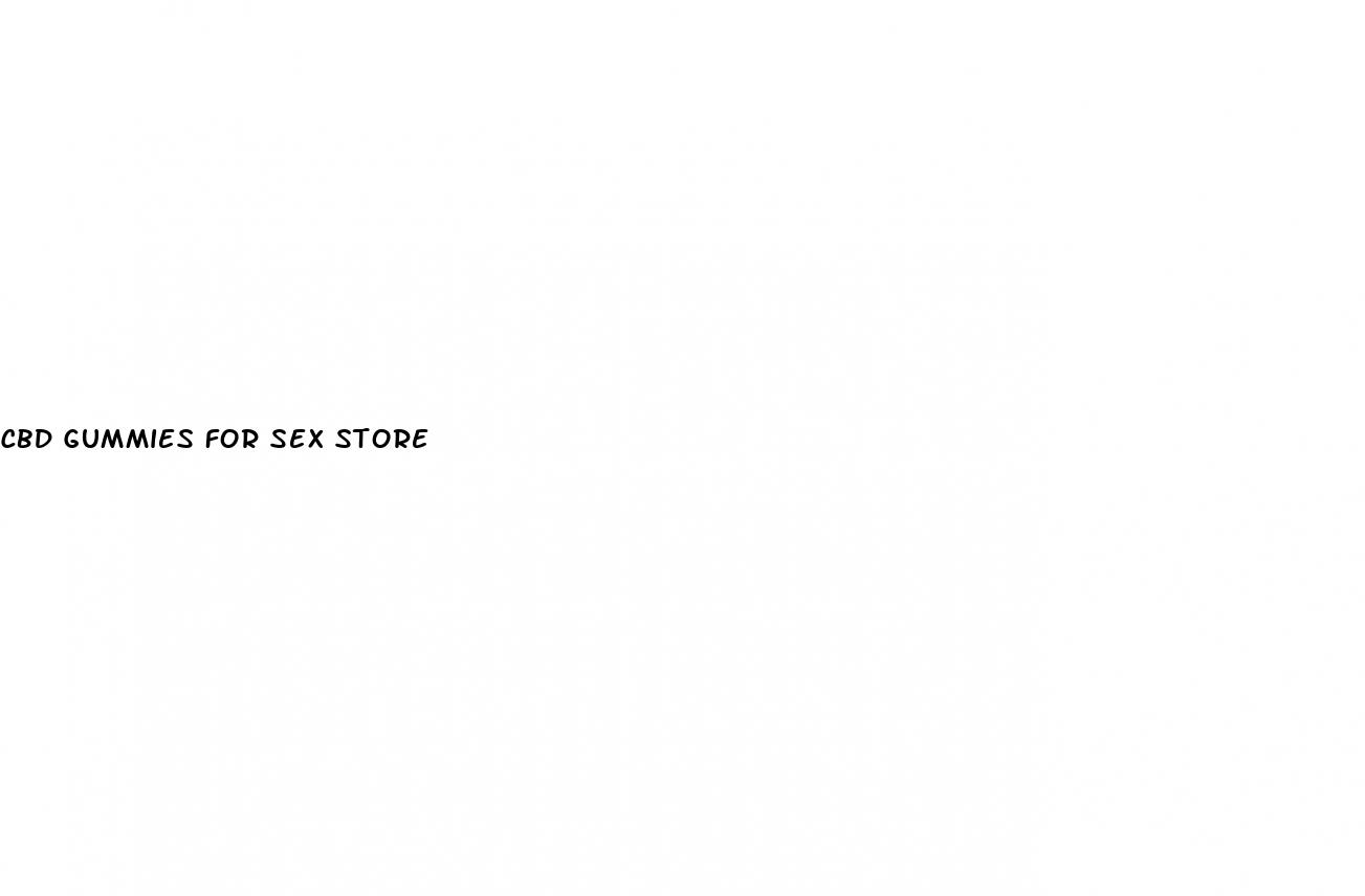 cbd gummies for sex store
