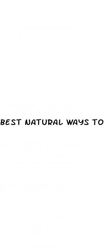 best natural ways to treat erectile dysfunction