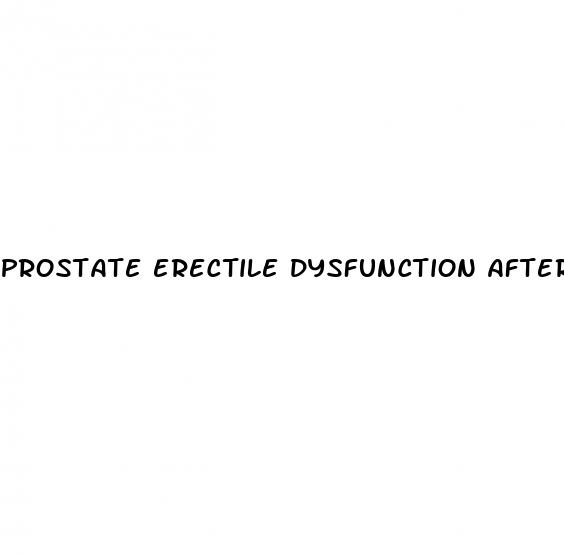 prostate erectile dysfunction after surgery