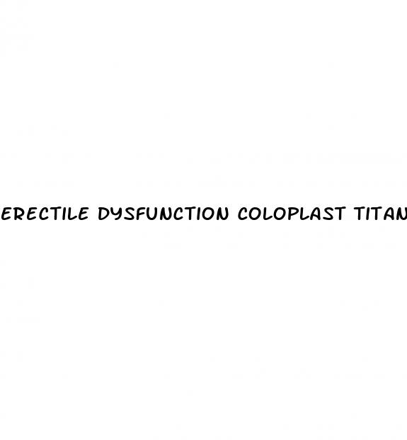 erectile dysfunction coloplast titan before and after pictures