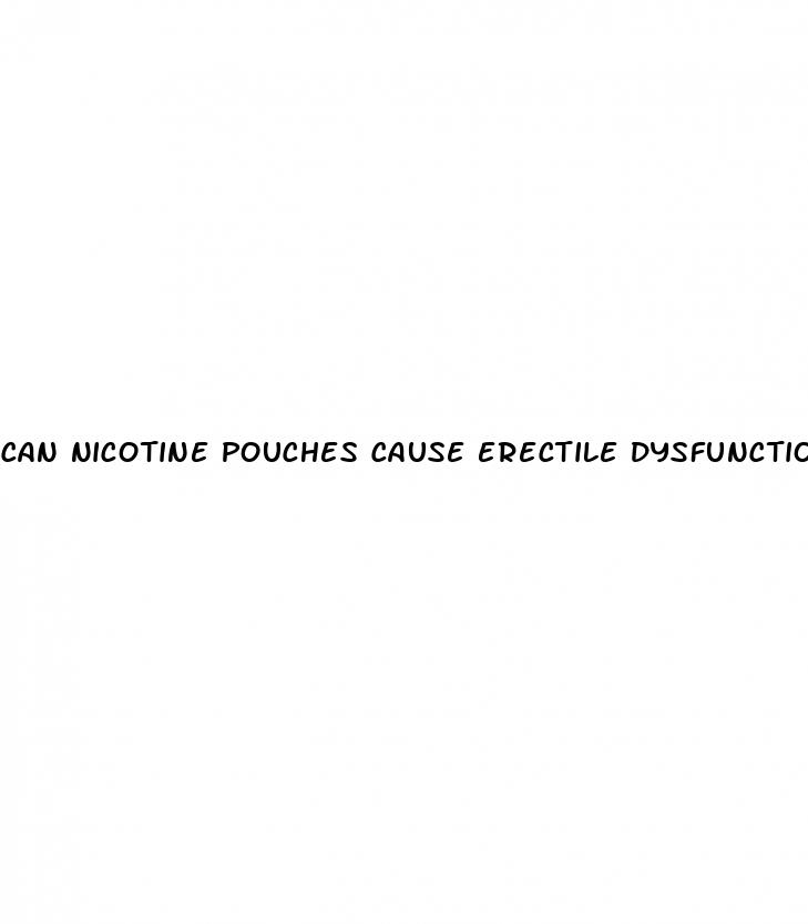 can nicotine pouches cause erectile dysfunction