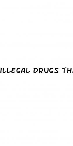 illegal drugs that cause erectile dysfunction