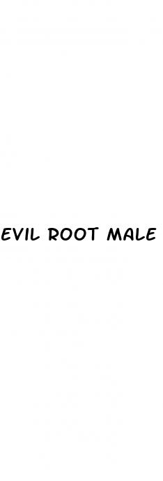 evil root male enhancement