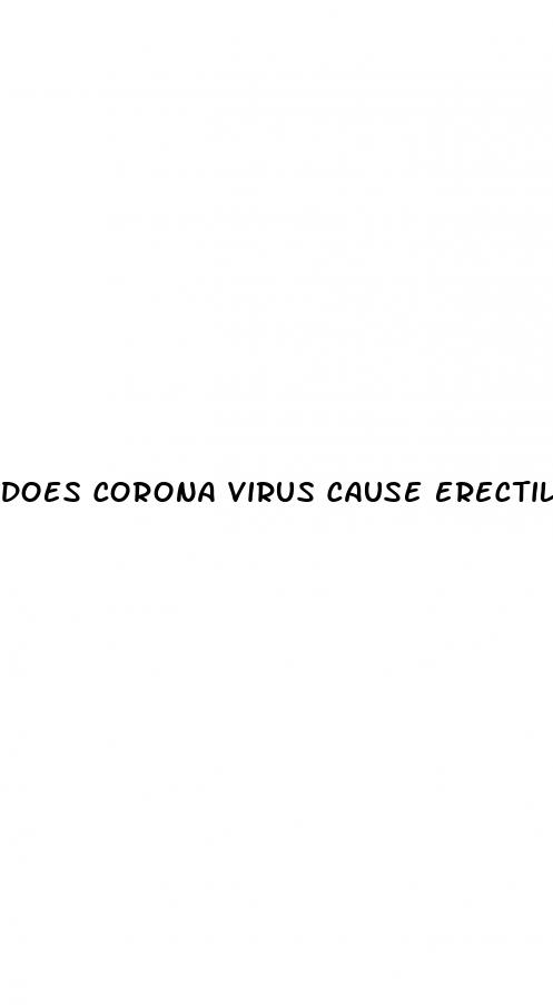 does corona virus cause erectile dysfunction
