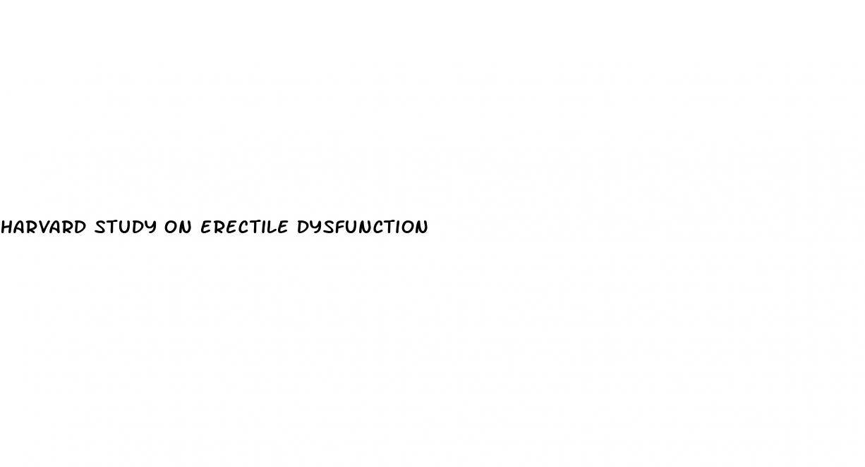 harvard study on erectile dysfunction