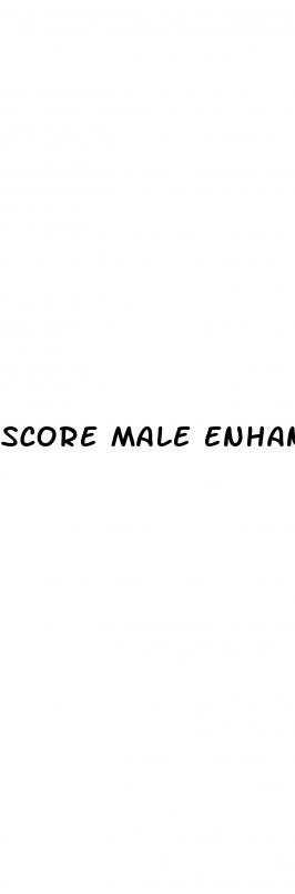 score male enhancement pills