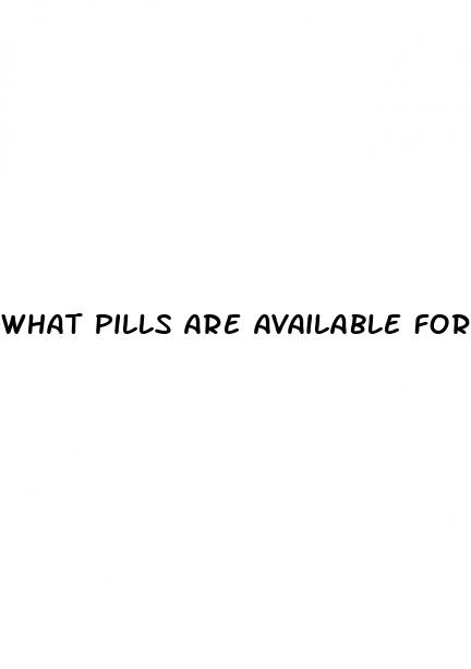 what pills are available for ed