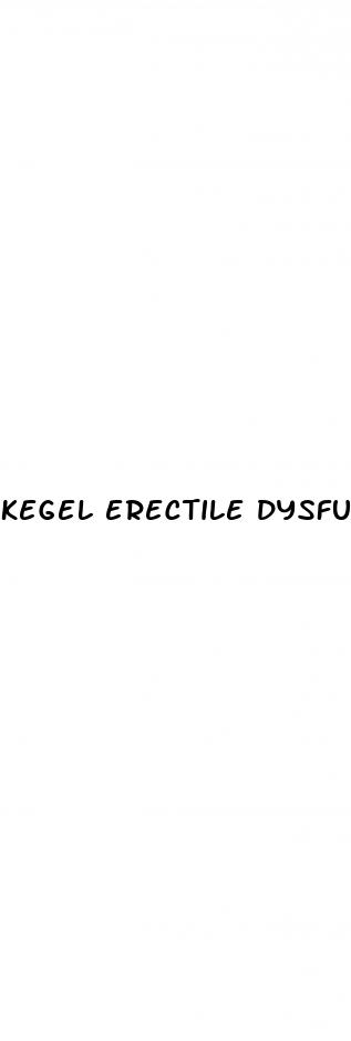 kegel erectile dysfunction exercises