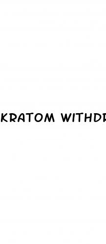 kratom withdrawal erectile dysfunction