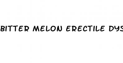 bitter melon erectile dysfunction