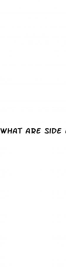 what are side effects of male enhancement pills