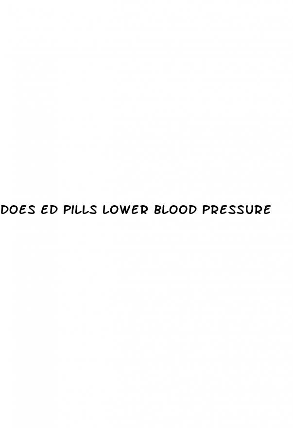 does ed pills lower blood pressure