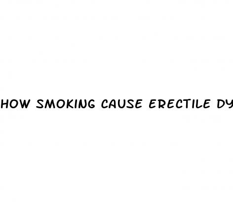 how smoking cause erectile dysfunction