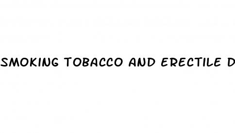 smoking tobacco and erectile dysfunction
